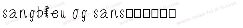 sangbleu og sans字体转换